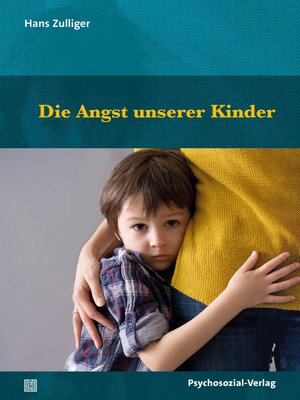 cover image of Die Angst unserer Kinder